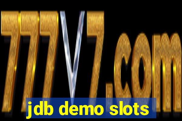 jdb demo slots